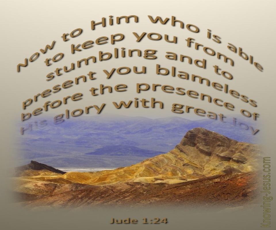 Jude 1:24 He Is Able To Keep You From Stumbling